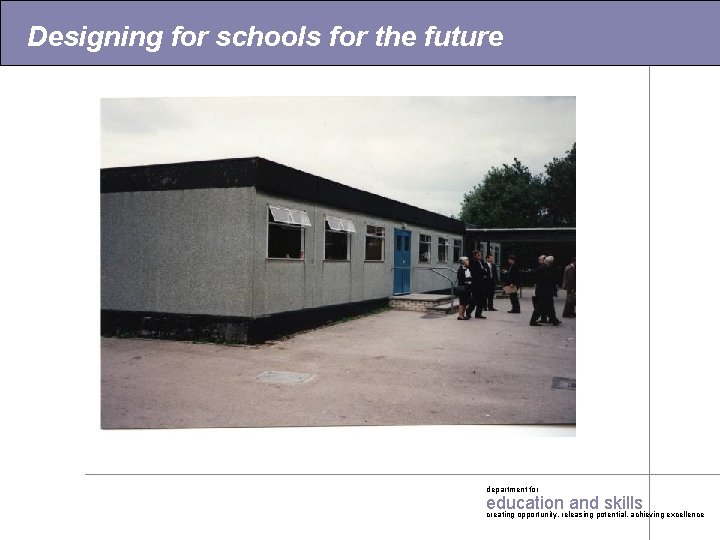 Designing for schools for the future Old photo department for education and skills creating