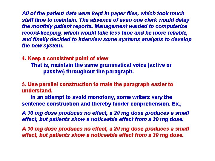 All of the patient data were kept in paper files, which took much staff