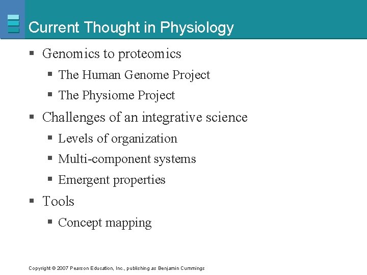 Current Thought in Physiology § Genomics to proteomics § The Human Genome Project §