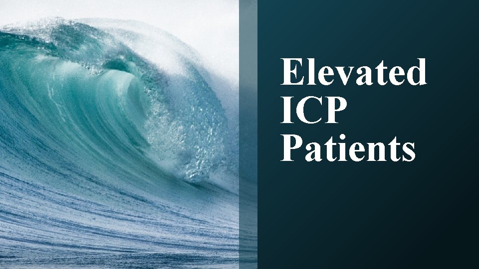 Elevated ICP Patients 