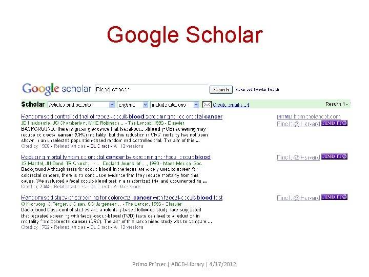 Google Scholar Primo Primer | ABCD-Library | 4/17/2012 