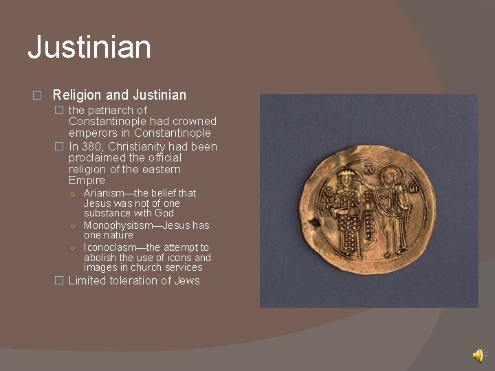 Justinian � Religion and Justinian � the patriarch of Constantinople had crowned emperors in