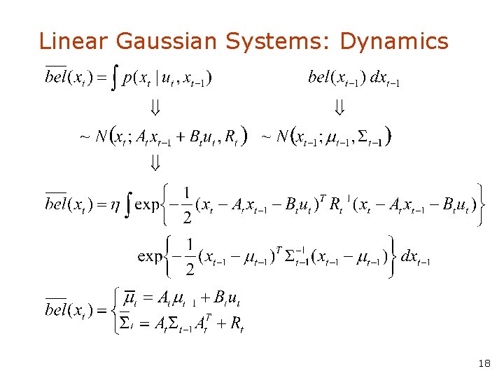 Linear Gaussian Systems: Dynamics 18 