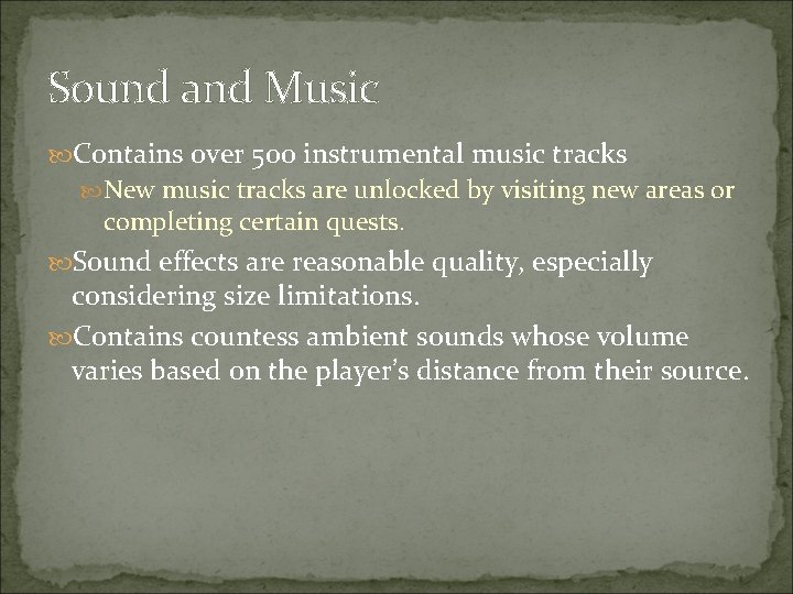 Sound and Music Contains over 500 instrumental music tracks New music tracks are unlocked