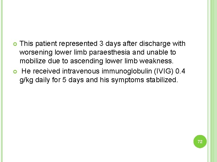 This patient represented 3 days after discharge with worsening lower limb paraesthesia and unable