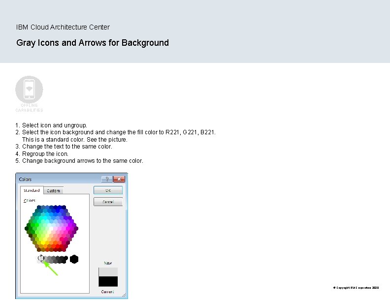 IBM Cloud Architecture Center Gray Icons and Arrows for Background OFFLINE CAPABILITIES 1. Select