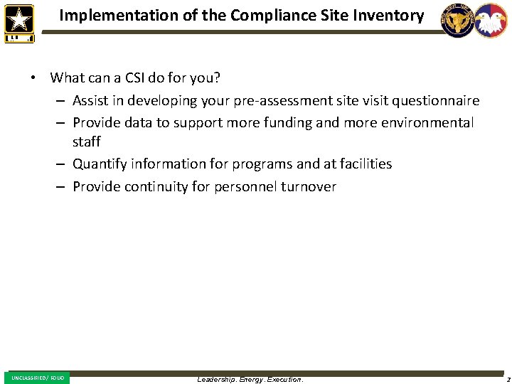 Implementation of the Compliance Site Inventory • What can a CSI do for you?