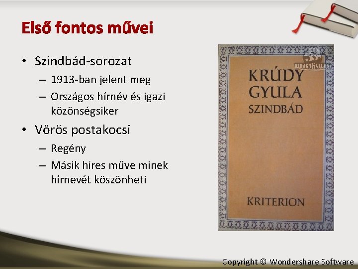  • Szindbád-sorozat – 1913 -ban jelent meg – Országos hírnév és igazi közönségsiker