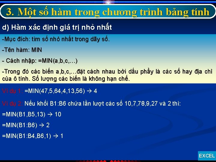 3. Một số hàm trong chương trình bảng tính d) Hàm xác định giá