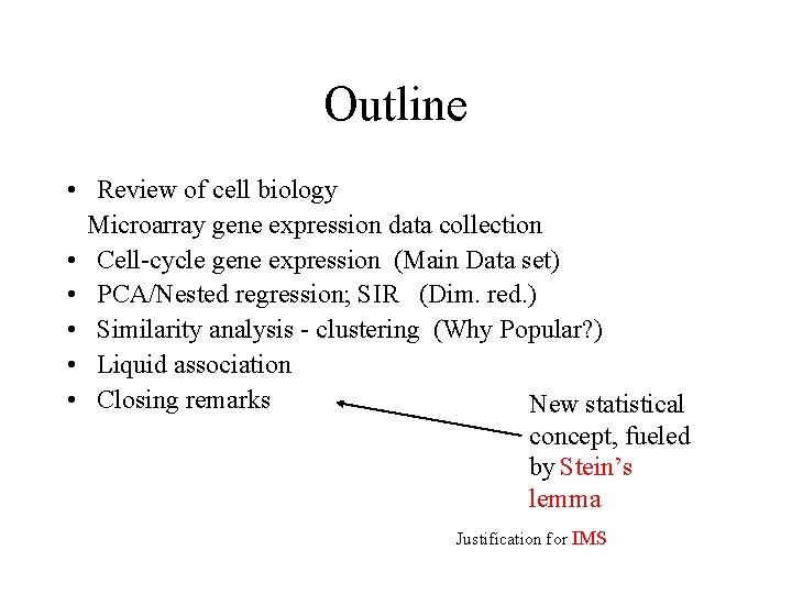 Outline • Review of cell biology Microarray gene expression data collection • Cell-cycle gene Outline • Review of cell biology Microarray gene expression data collection • Cell-cycle gene