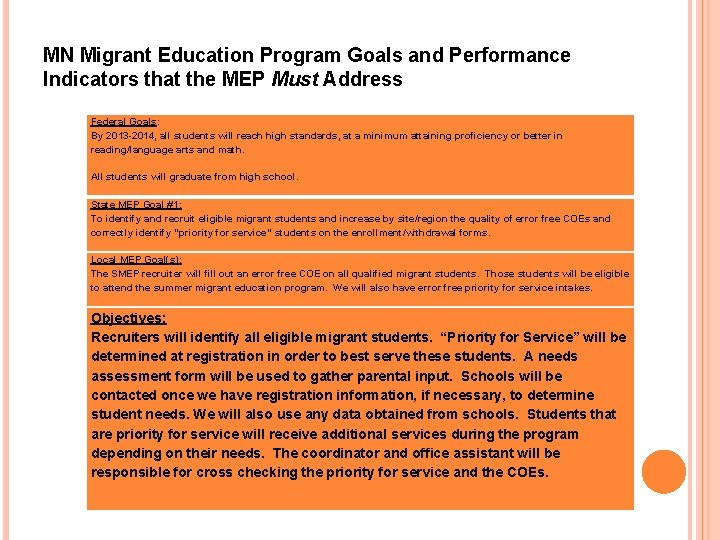 MN Migrant Education Program Goals and Performance Indicators that the MEP Must Address Federal