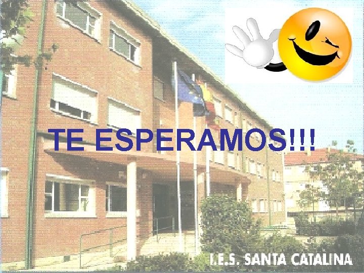 TE ESPERAMOS!!! 