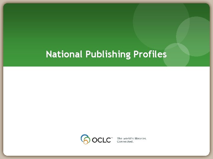 National Publishing Profiles 