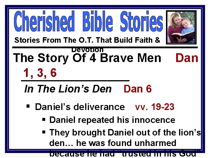 Stories From The O. T. That Build Faith & Devotion The Story Of 4