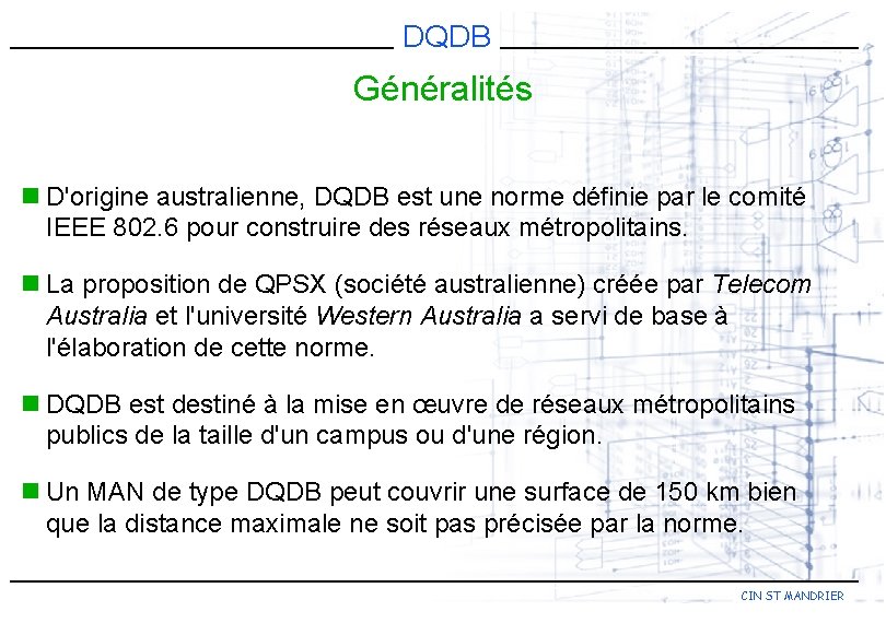 DQDB Distributed Queue Dual Bus Formation DQDB Rseaux