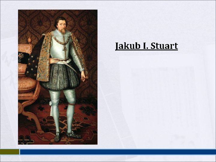 Jakub I. Stuart 