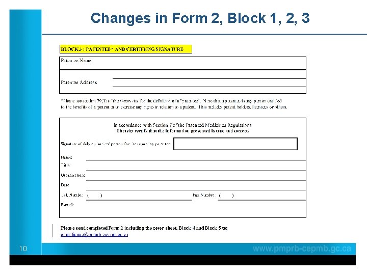 Changes in Form 2, Block 1, 2, 3 10 