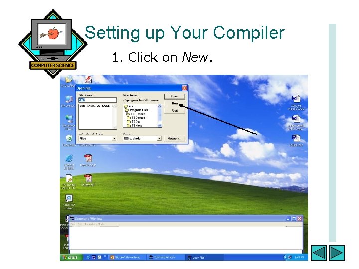 Setting up Your Compiler 1. Click on New. 