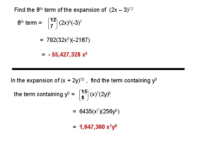 Find the 8 th term of the expansion of (2 x – 3)12 8
