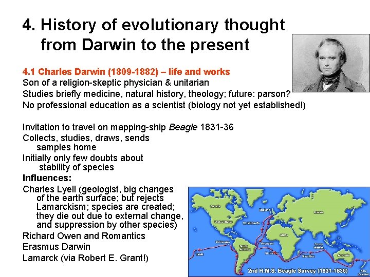 4. History of evolutionary thought from Darwin to the present 4. 1 Charles Darwin