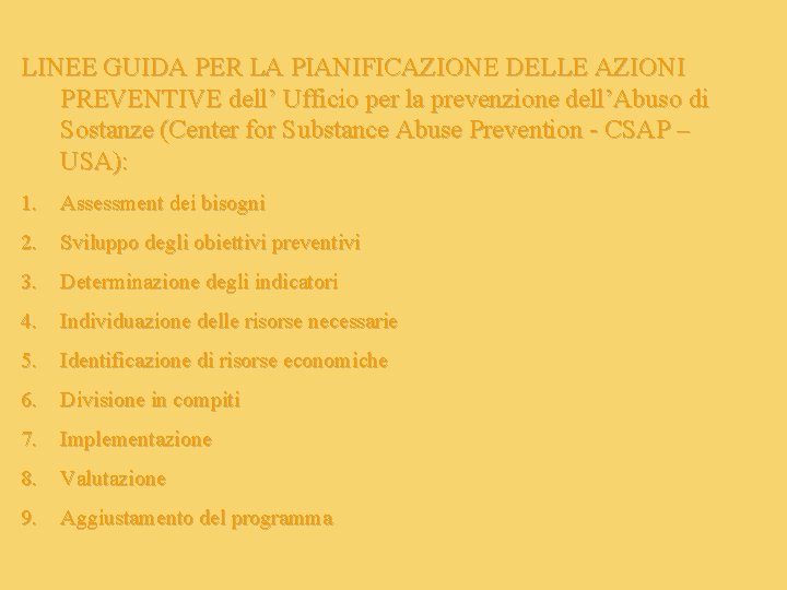 LINEE GUIDA PER LA PIANIFICAZIONE DELLE AZIONI PREVENTIVE dell’ Ufficio per la prevenzione dell’Abuso