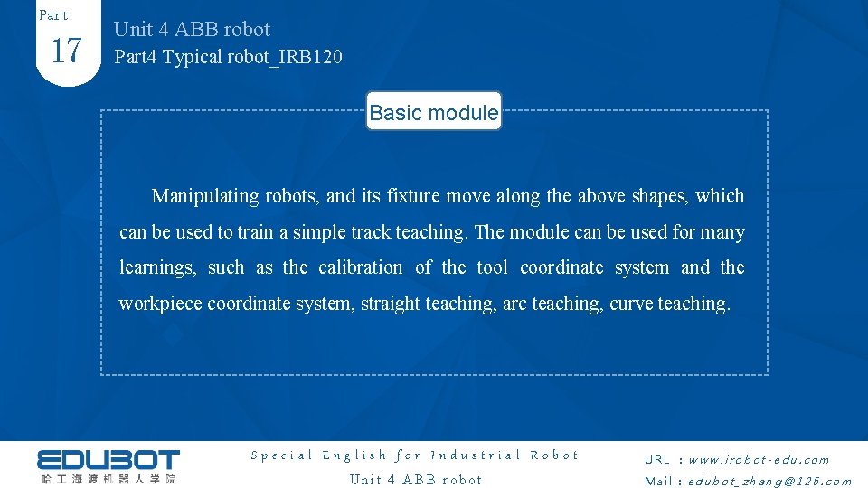 Part 17 Unit 4 ABB robot Part 4 Typical robot_IRB 120 Basic module Manipulating