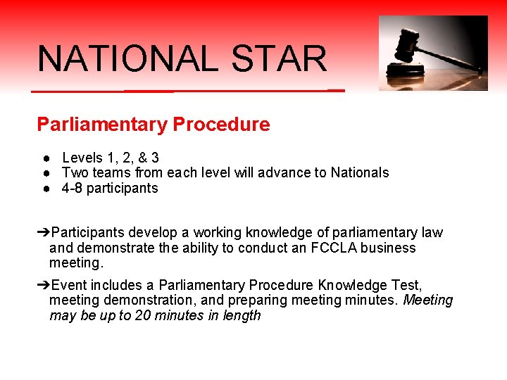 NATIONAL STAR Parliamentary Procedure ● Levels 1, 2, & 3 ● Two teams from