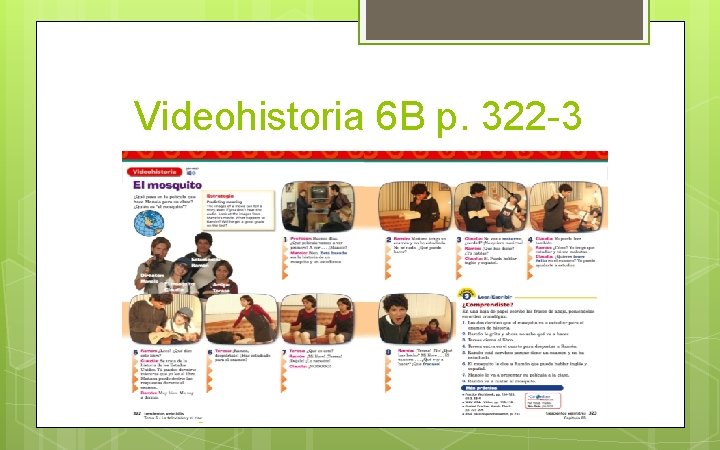 Videohistoria 6 B p. 322 -3 