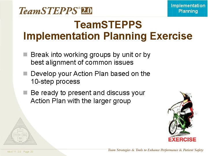 Implementation Planning Team. STEPPS Implementation Planning Exercise n Break into working groups by unit