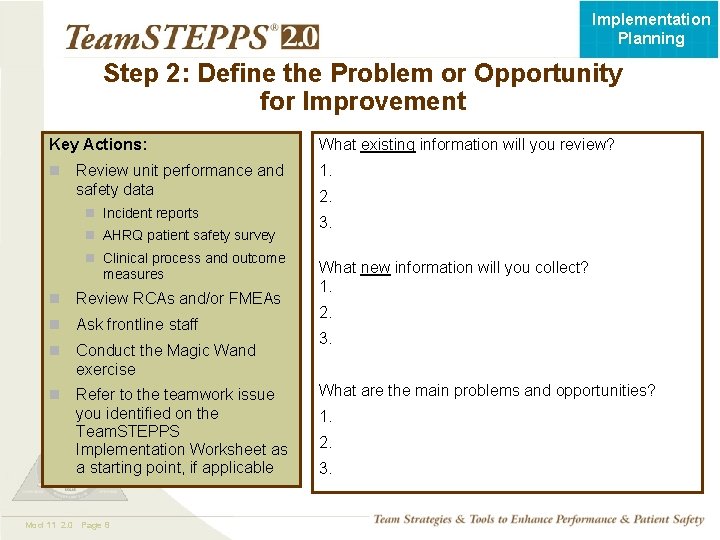 Implementation Planning Step 2: Define the Problem or Opportunity for Improvement Key Actions: n