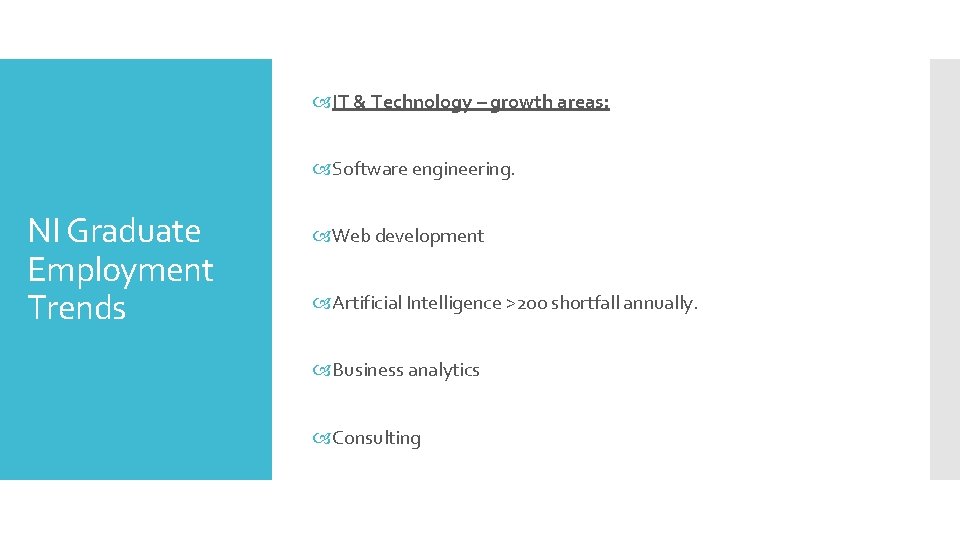  IT & Technology – growth areas: Software engineering. NI Graduate Employment Trends Web