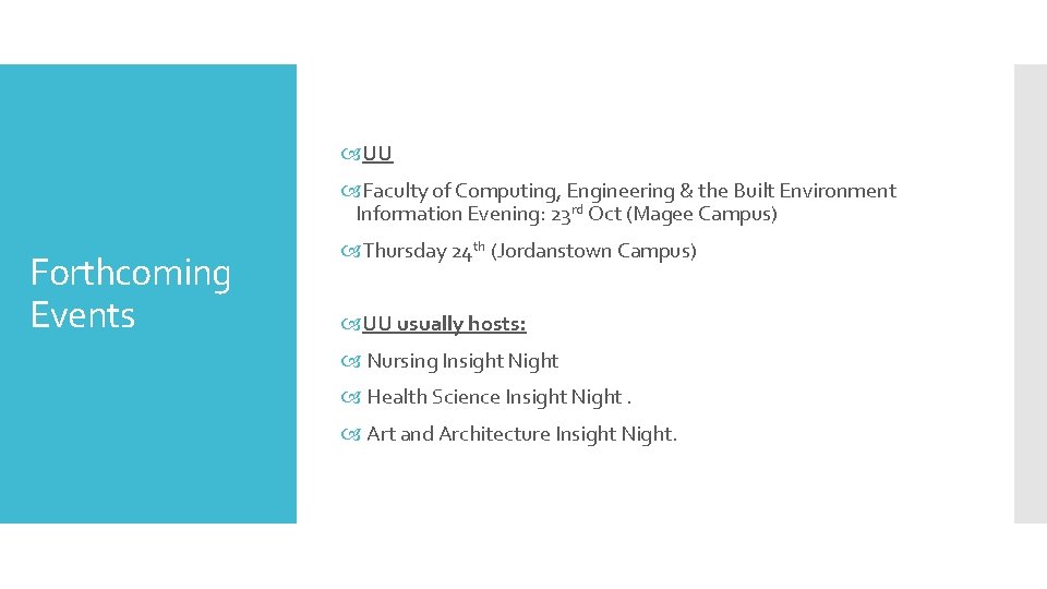  UU Faculty of Computing, Engineering & the Built Environment Information Evening: 23 rd