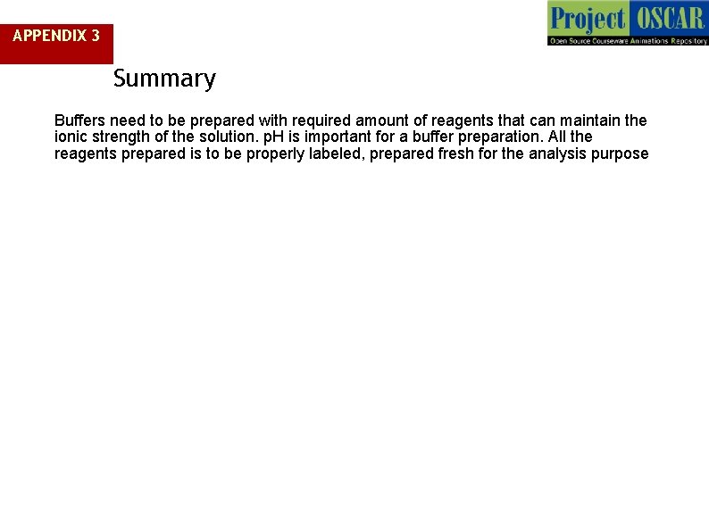 APPENDIX 3 Summary Buffers need to be prepared with required amount of reagents that APPENDIX 3 Summary Buffers need to be prepared with required amount of reagents that