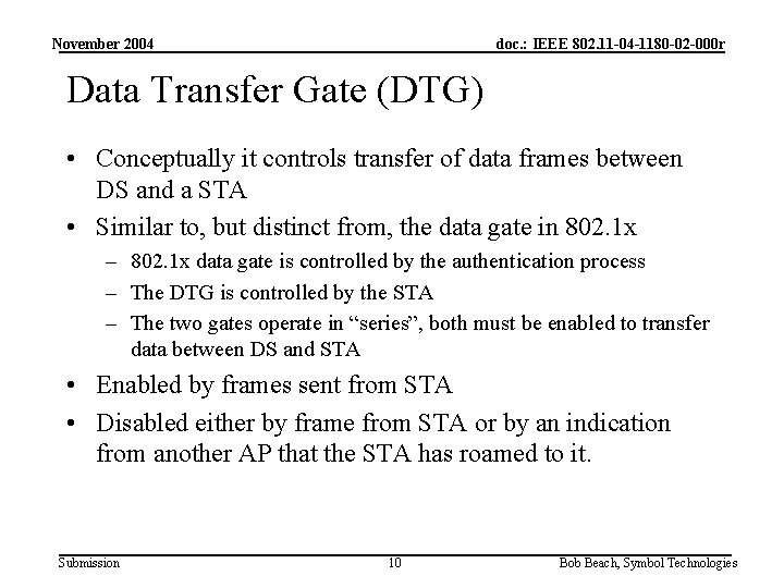 November 2004 doc. : IEEE 802. 11 -04 -1180 -02 -000 r Data Transfer