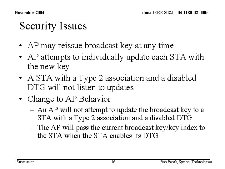 November 2004 doc. : IEEE 802. 11 -04 -1180 -02 -000 r Security Issues