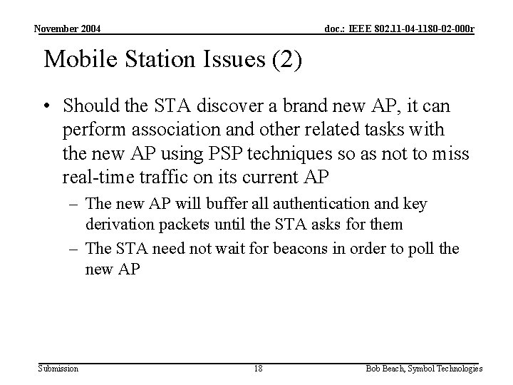 November 2004 doc. : IEEE 802. 11 -04 -1180 -02 -000 r Mobile Station