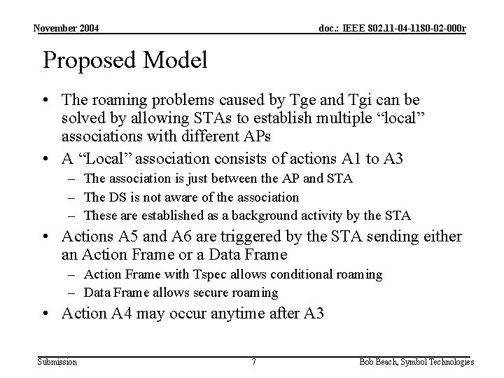 November 2004 doc. : IEEE 802. 11 -04 -1180 -02 -000 r Proposed Model