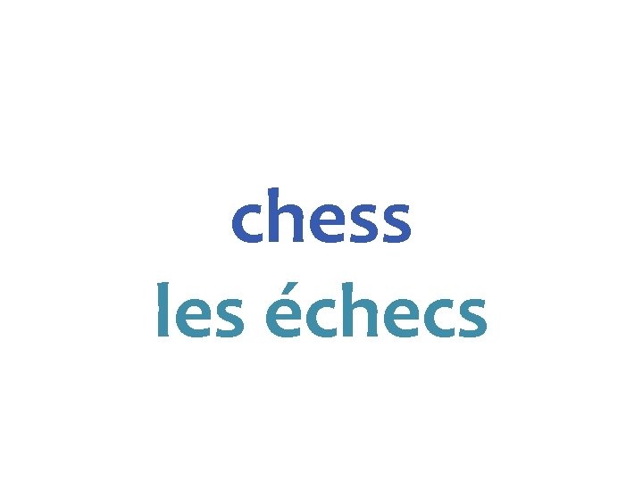 chess les échecs 