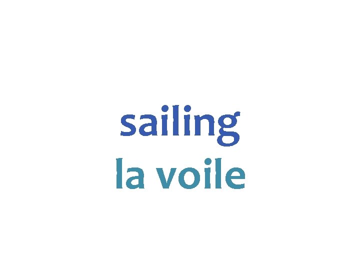 sailing la voile 