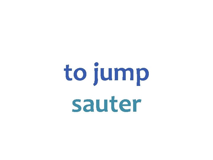 to jump sauter 