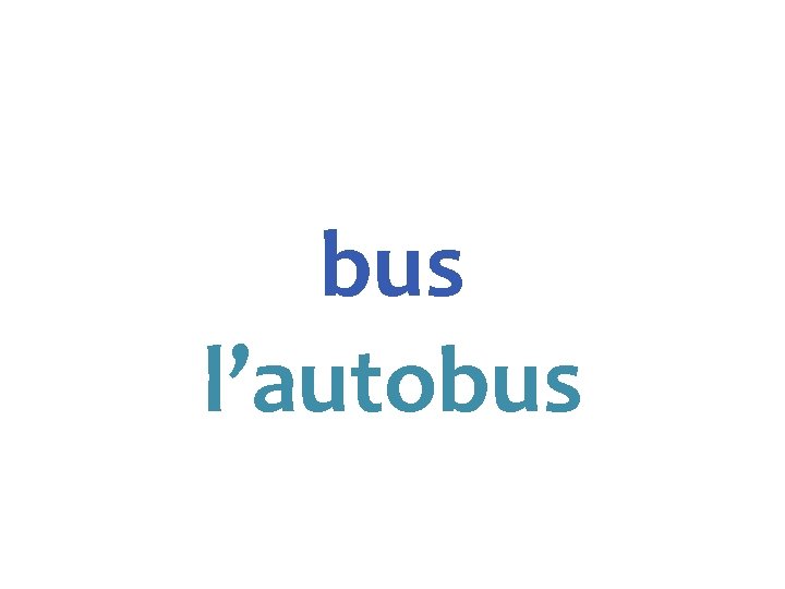 bus l’autobus 