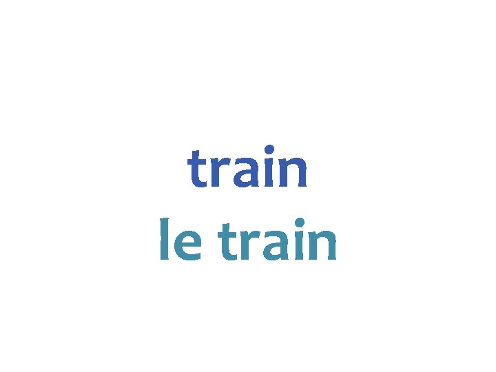 train le train 