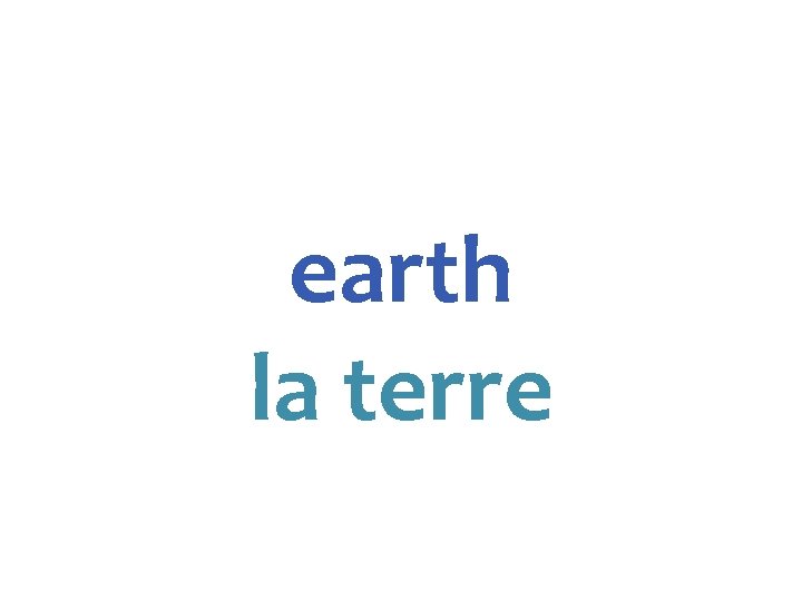 earth la terre 