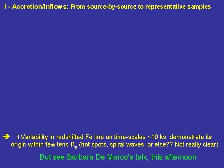 I - Accretion/inflows: From source-by-source to representative samples $ Variability in redshifted Fe line