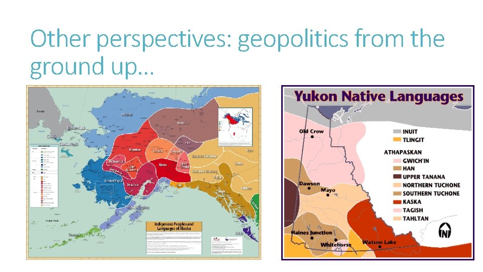 Other perspectives: geopolitics from the ground up… 