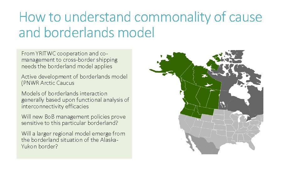 How to understand commonality of cause and borderlands model From YRITWC cooperation and comanagement