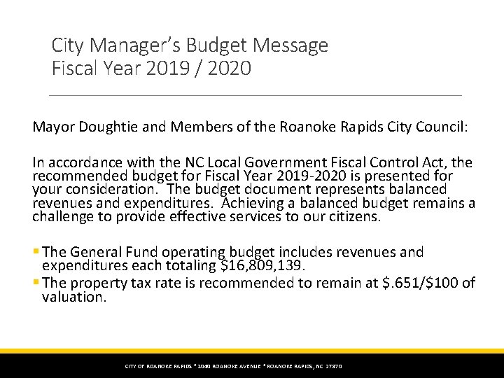 City Manager’s Budget Message Fiscal Year 2019 / 2020 Mayor Doughtie and Members of