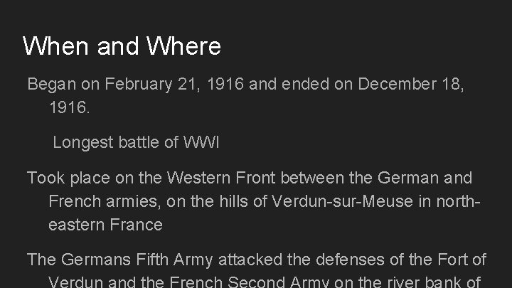 When and Where Began on February 21, 1916 and ended on December 18, 1916.