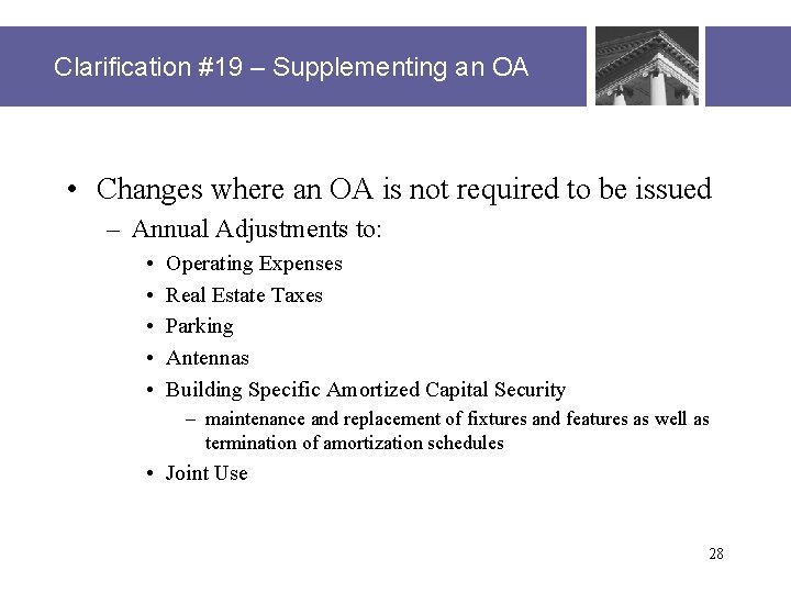 Clarification #19 – Supplementing an OA • Changes where an OA is not required