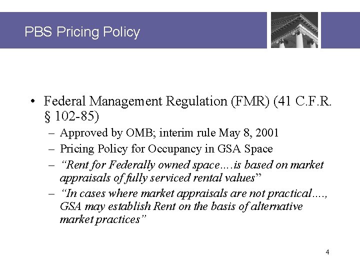 PBS Pricing Policy • Federal Management Regulation (FMR) (41 C. F. R. § 102